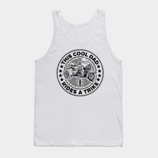 This Cool Dad Rides A Trike Tank Top